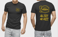 "All Tizz, No Rizz" Hard Yards Podcast T-Shirt (PRE-ORDER until end of FEB, Shipping mid-March!)