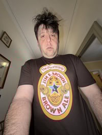 Image 1 of Jim E. Brown Ale Shirt (Designed by Greg Lytle)