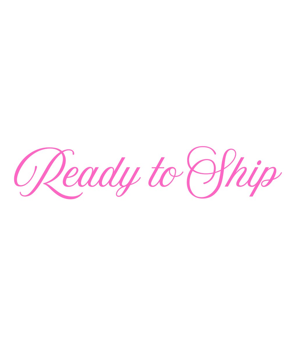 Image of Ready to Ship