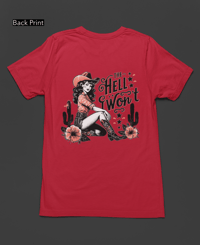 Image 7 of Hell I wont Tee