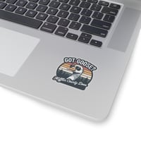Image 2 of Got Goose? Cartoon Kiss-Cut Sticker — Mifflin County / Juniata River Valley