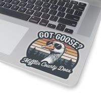 Image 10 of Got Goose? Cartoon Kiss-Cut Sticker — Mifflin County / Juniata River Valley