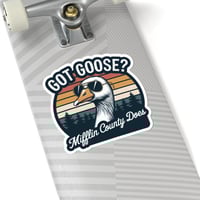 Image 16 of Got Goose? Cartoon Kiss-Cut Sticker — Mifflin County / Juniata River Valley