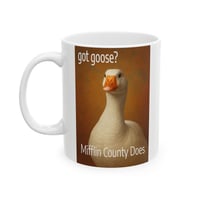 Image 3 of Got Goose Mifflin County 90s Style Ceramic Mug — Goose Day