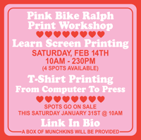 VALENTINES PRINT WORKSHOP - SATURDAY, FEB 14th 10am-230pm