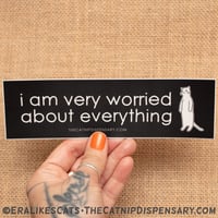 I am Very Worried About Everything Sticker, featuring Anxiety Cat