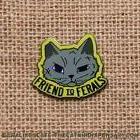 Image 3 of Friend to Ferals Enamel Pin