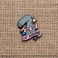Big Gay Cat Person Enamel Pin