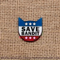 Save Bandit Enamel Pin