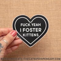 Fuck Yeah I Foster Kittens Sticker