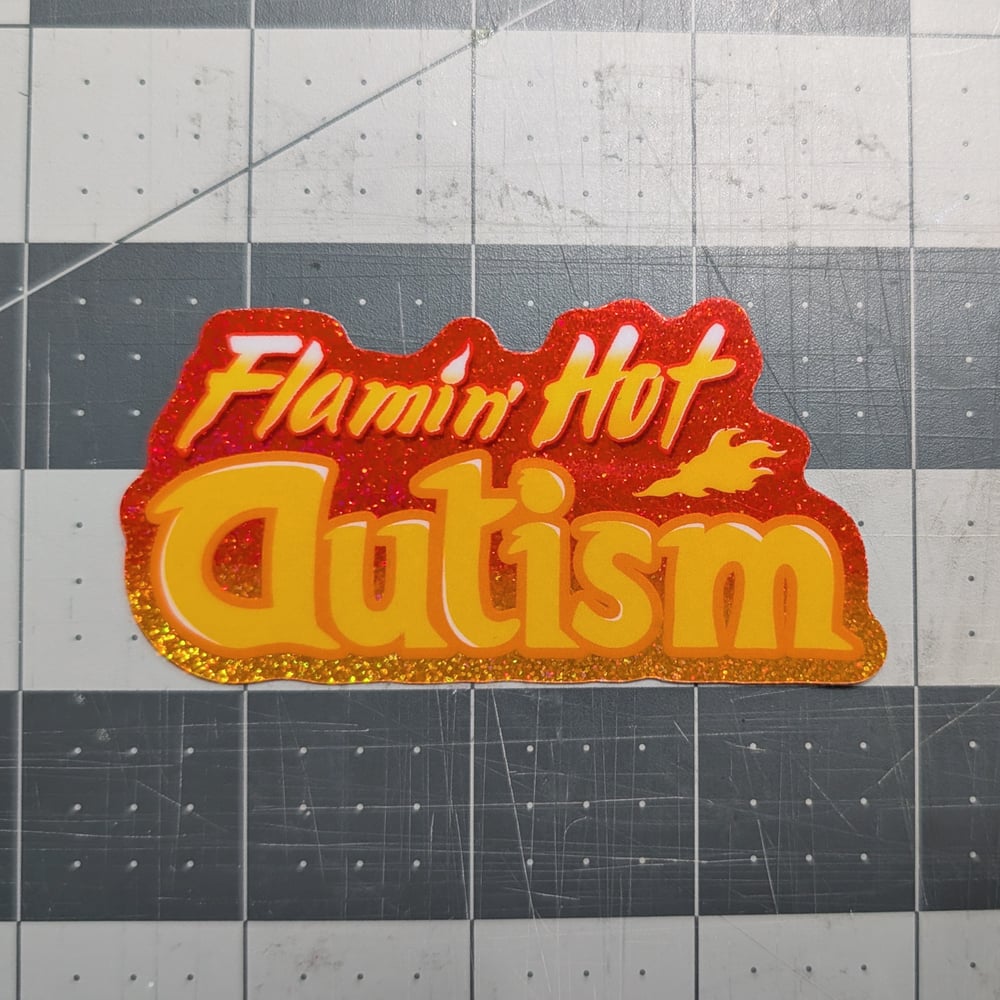 Flamin' Hot Autism Vinyl Sticker