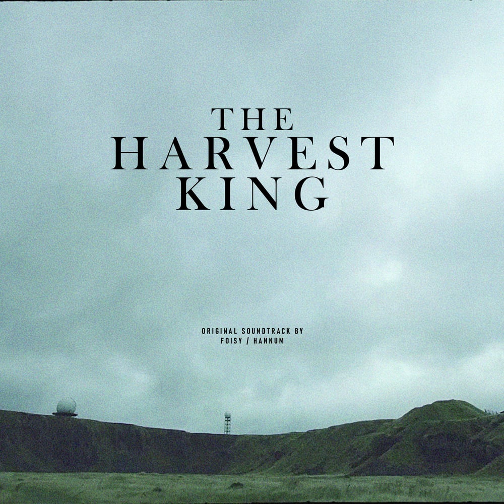 Image of Foisy / Hannum "The Harvest King" OST