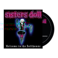 Sisters Doll 'Welcome to the Dollhouse' Album CD