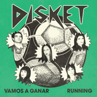 Image 1 of Disket - Running b/w Vamos A Ganar 7"