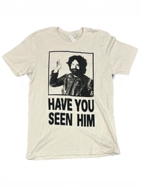 Image 2 of Have you seen him?