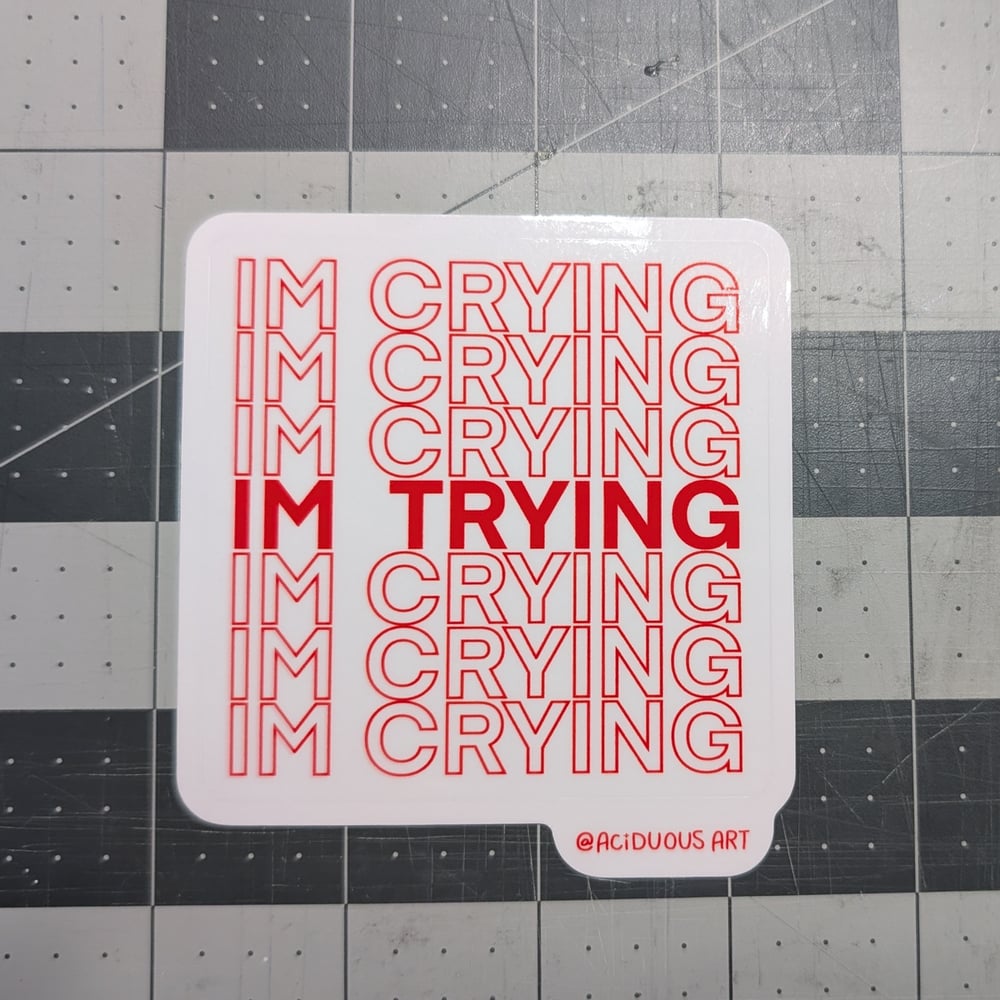I'm Trying Sticker