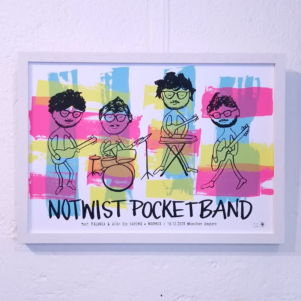 NOTWIST POCKETBAND <br>W/ PALANCA <br>MÜNCHEN 2025 <br>GIGPOSTER