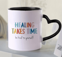 Image 1 of Healing Takes Time Mug