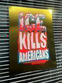 Image 4 of Ice Kills Americans Gold 47 Edition