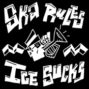 Image of Ska Rules, ICE Sucks sticker ***Pre-Order***