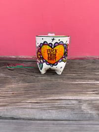 Image 1 of Fuck This Shit cup