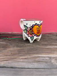 Image 3 of Fuck This Shit cup