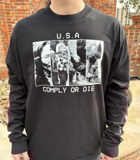 Image 2 of Comply or Die LS