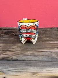 Image 1 of Be A Magical Mother Fucker