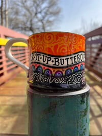 Image 2 of Fuck it Up Buttercup 