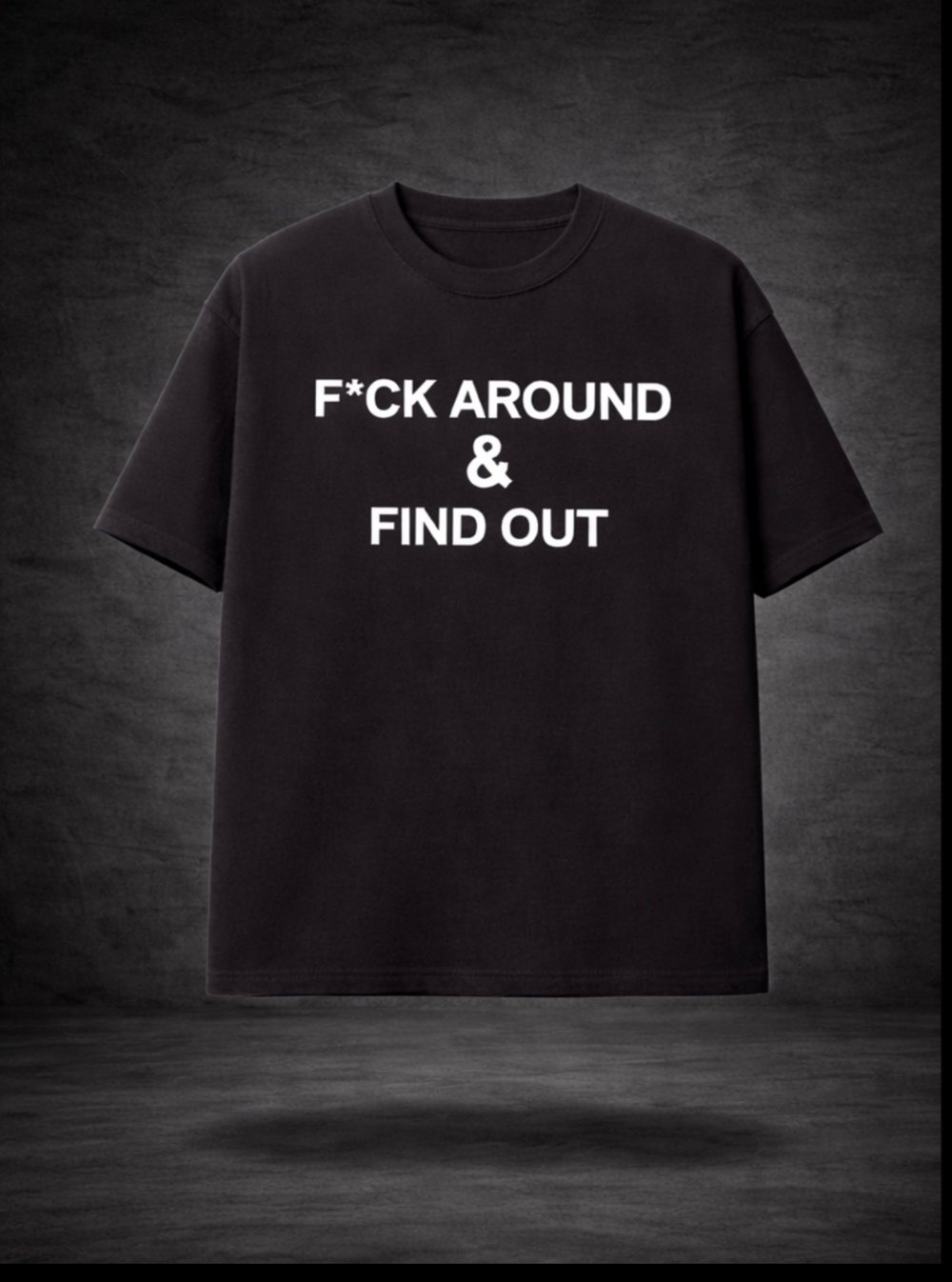 Image of F*ck Around & Find Out Tee
