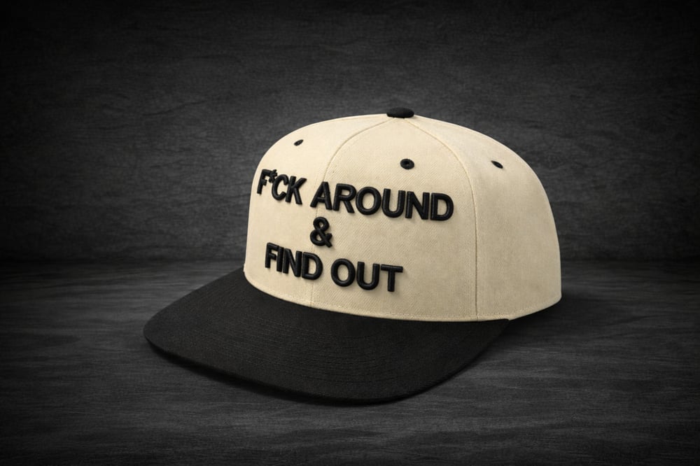 Image of  F*ck Around & Find Out Snapback  Wht/Blk