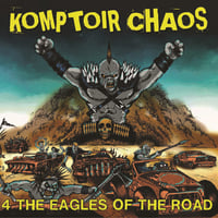Image 1 of Komptoir Chaos '' 4 The Eagles Of The Road '' Tapes