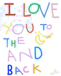 Image 2 of I LOVE YOU TO THE MOON AND BACK (POSTER)