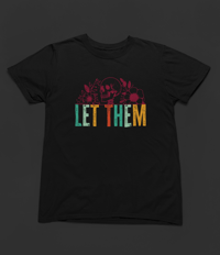 Image 2 of Let Them Tee
