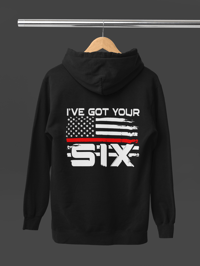 Got your 6 Fire Hoodie