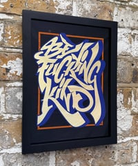 Image 3 of Be Fu^*ing Kind - 18 carat gold reverse gilded glass