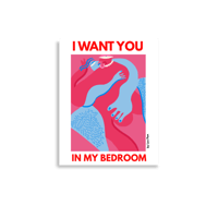 Image 1 of I WANT YOU IN MY BEDROOM 