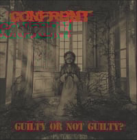Image of CONFRONT "Guilty or Nor Guilty?" LP