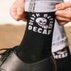 Death Before Decaf Coffee Crew Socks