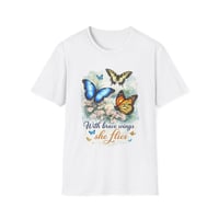 Image 4 of Butterfly Inspirational T-Shirt — "With Brave Wings She Flies"