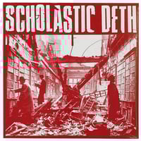 Scholastic Deth "Bookstore Core, 2000-2002" LP
