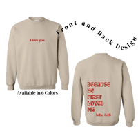 Image 1 of Loved First Crewneck