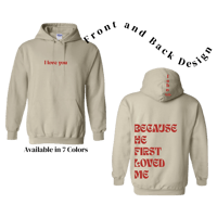 Image 1 of Loved First Hoodie