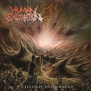 Image of HUMAN EXCORIATION - CELESTIAL DEVOURMENT CD