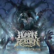 Image of Human Rejection - Torture Of Decimation CD