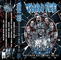 Image 1 of THIN ICE - Happiness Ain´t Meant For All TAPE [DITS016]