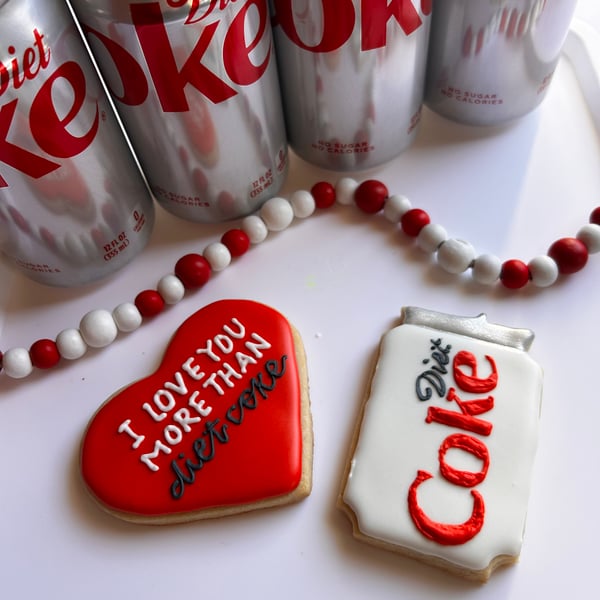 Image of Love you more than Diet Coke 