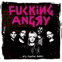 CD -  ... Still Fucking Angry! (Album)