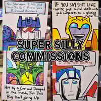 Image 1 of SUPER SILLY COMMISSIONS!