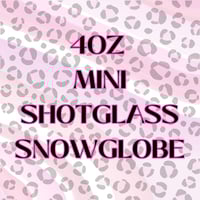 Image 1 of 4OZ MINI SHOTGLASS SNOWGLOBE